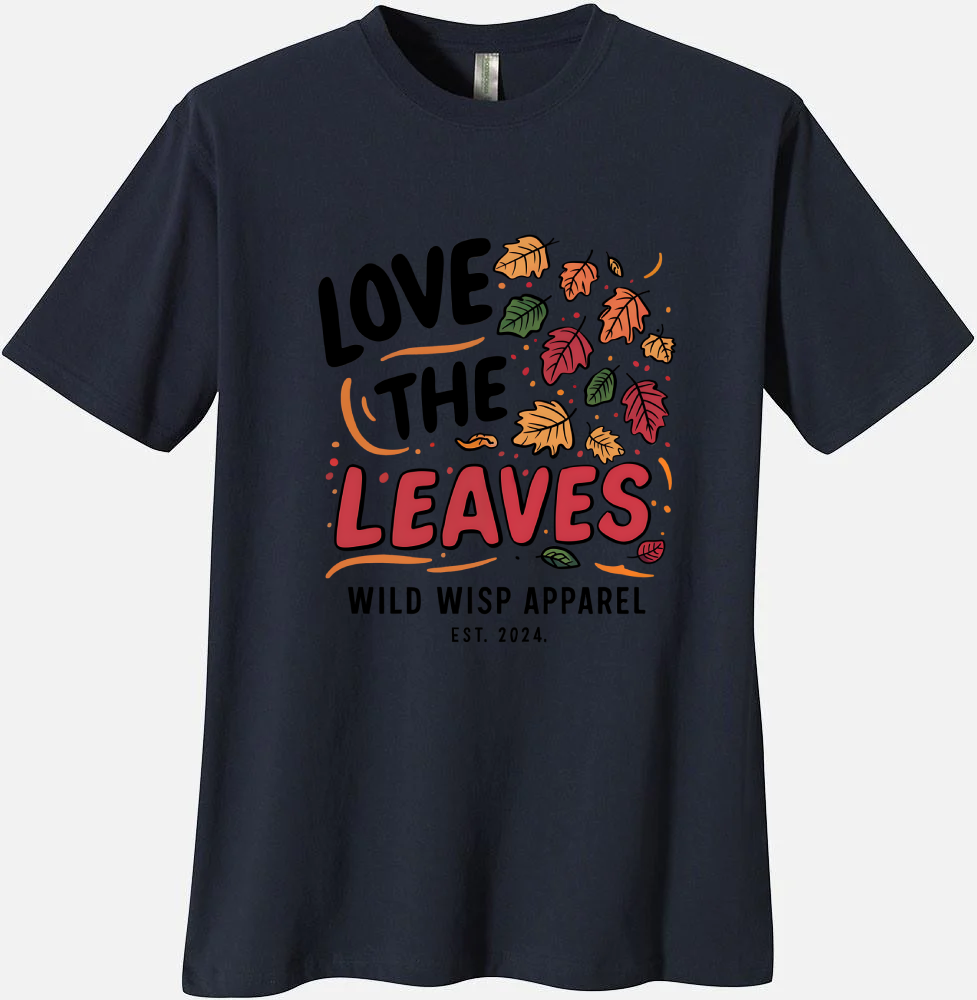 'Love The Leaves' Organic Unisex Crewneck T-shirt T-Shirts