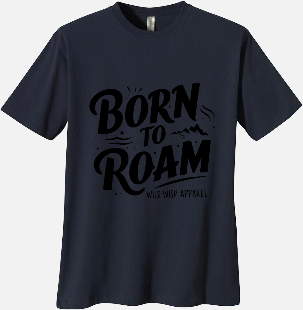 'Born to Roam' Organic Unisex Crewneck T-shirt T-Shirts