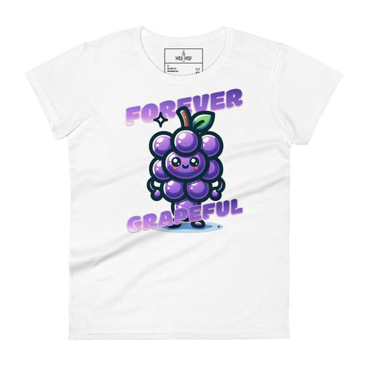 'Forever Grapeful' Women's short sleeve t-shirt T-Shirts