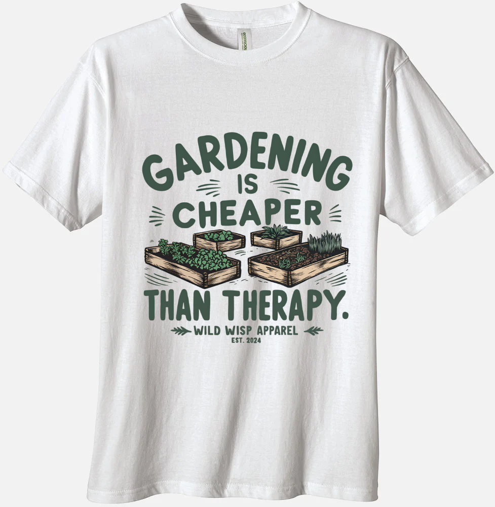 'Gardening Is Cheaper Than Therapy' Organic Unisex Crewneck T-shirt T-Shirts