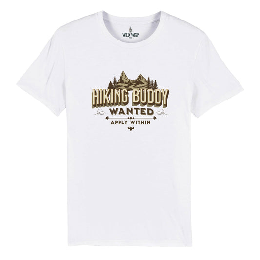 'Hiking Buddy Wanted' Organic Unisex Crewneck T-shirt T-Shirts