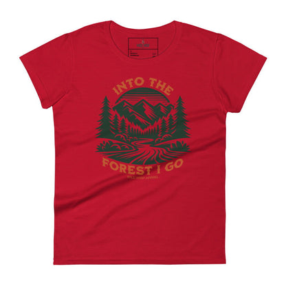 'Into the Forest I Go' Women's short sleeve t-shirt T-Shirts