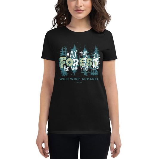 'May the Forest Be With You' Women's short sleeve t-shirt T-Shirts