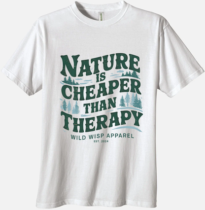 'Nature is Cheaper than Therapy' Organic Unisex Crewneck T-shirt T-Shirts