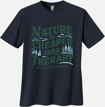 'Nature is Cheaper than Therapy' Organic Unisex Crewneck T-shirt T-Shirts