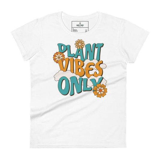 'Plant Vibes Only' Women's short sleeve t-shirt T-Shirts