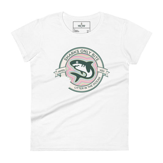 'Shares Only Bite When You Litter in the Ocean' Women's short sleeve t-shirt T-Shirts