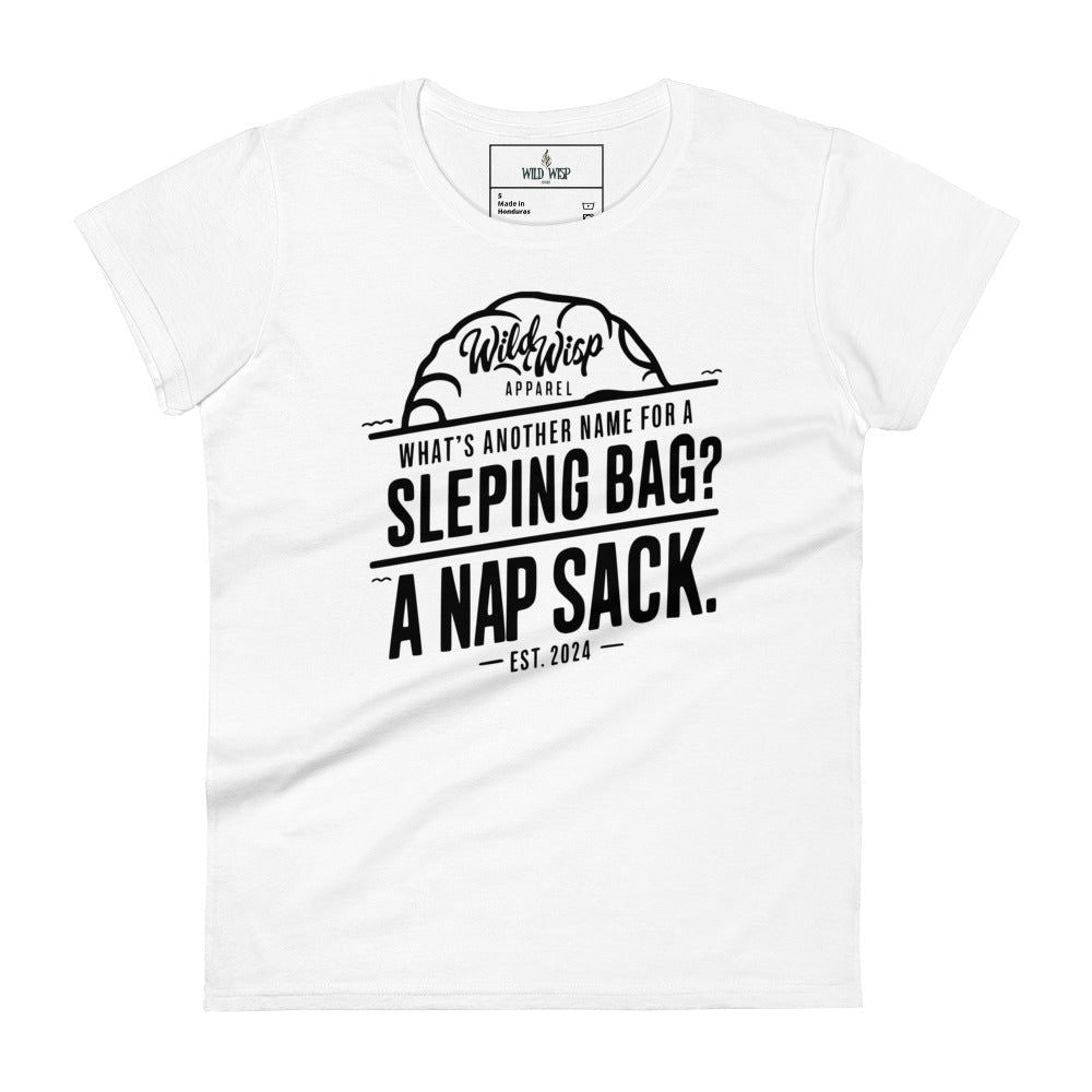 'Whats another name for a Sleeping Bag?' Women's short sleeve t-shirt T-Shirts