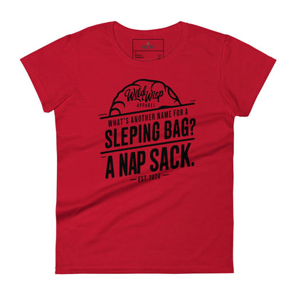'Whats another name for a Sleeping Bag?' Women's short sleeve t-shirt T-Shirts