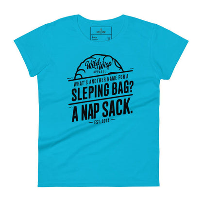 'Whats another name for a Sleeping Bag?' Women's short sleeve t-shirt T-Shirts